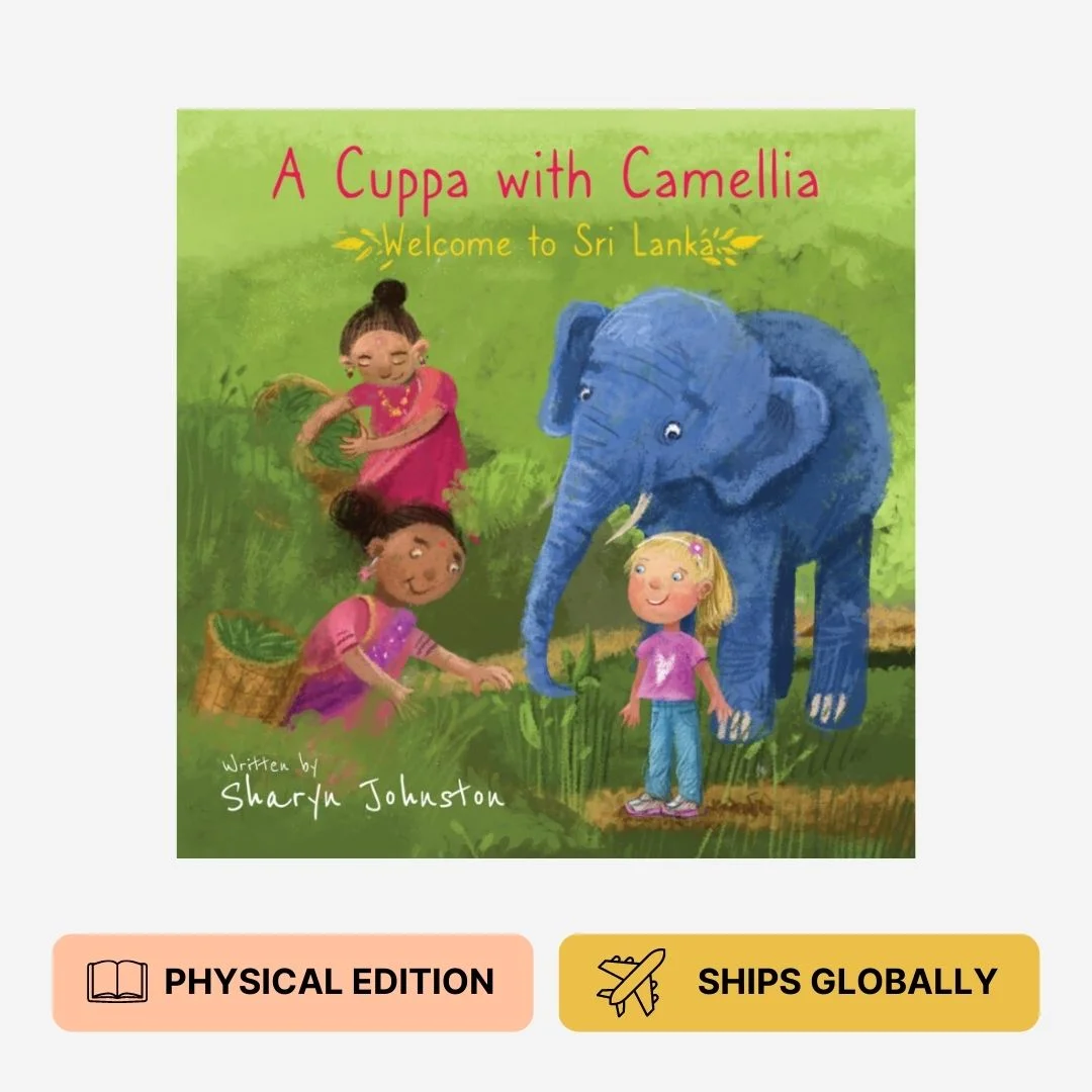 Kids Tea Book: A Cuppa with Camellia - Welcome to Sri Lanka – Physical Paperback