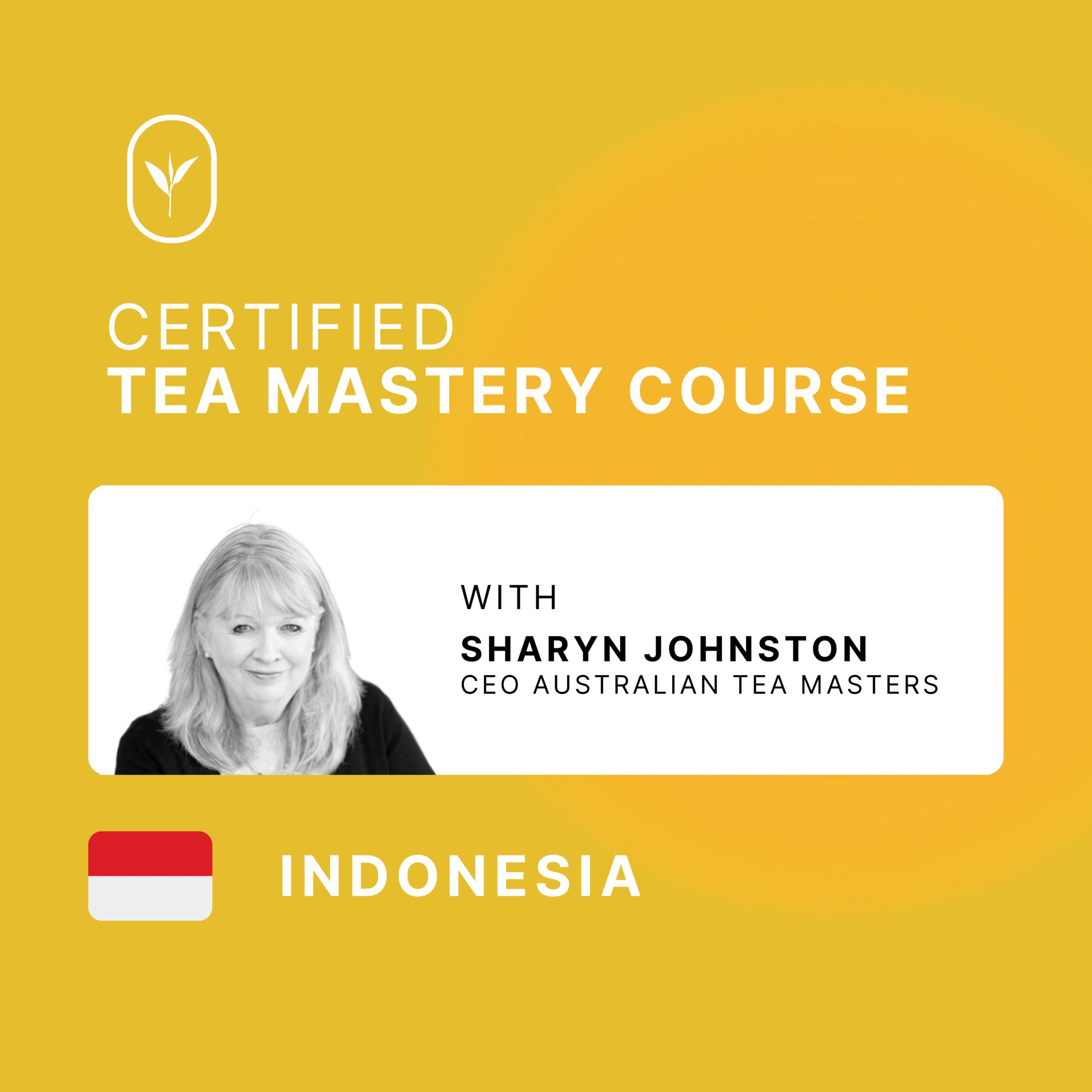 Certified Tea Mastery Course | Indonesia | 29th-30th September 2025